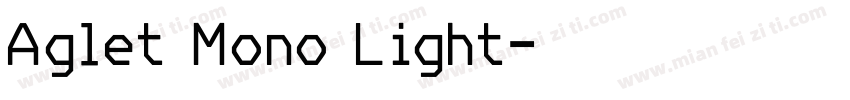 Aglet Mono Light字体转换